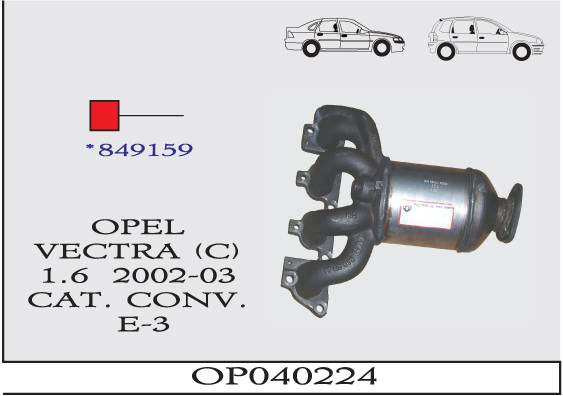 OPEL VECTRA (C) 1.6 EURO 3 Katalizör 2002-2003