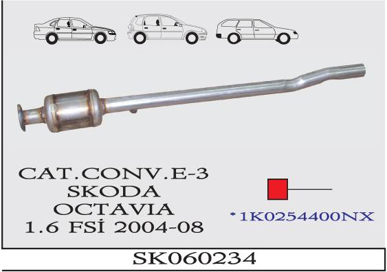 SKODA OCTAVIA 1.6 FSI 2004-2008 EURO 3 Katalizör